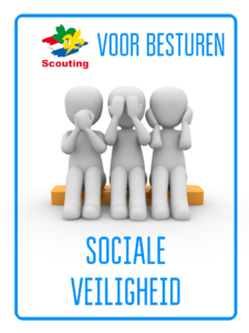 SOCIALE VEILIGHEID VOOR BESTUREN @ Kantoor Scouting Limburg